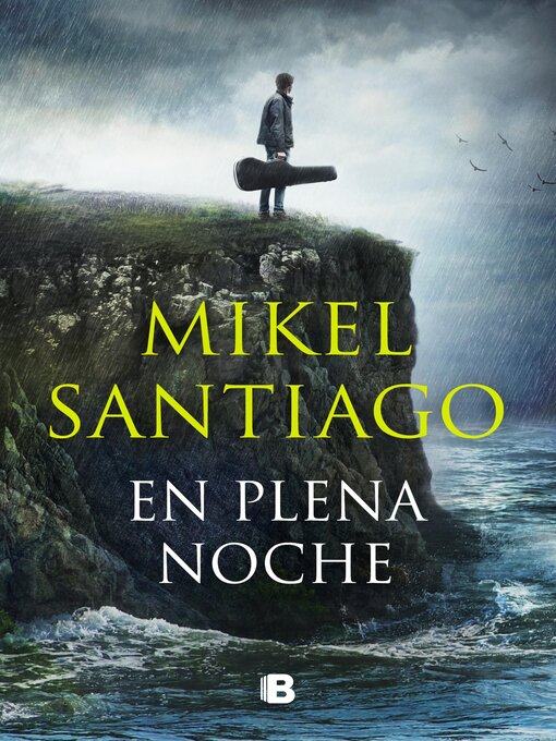 Title details for En plena noche (Trilogía de Illumbe 2) by Mikel Santiago - Available